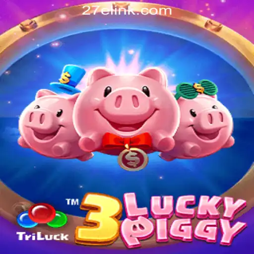 Exploring the Exciting World of 3LUCKYPIGGY and 27e.COM Oficial Slots Brasil #1