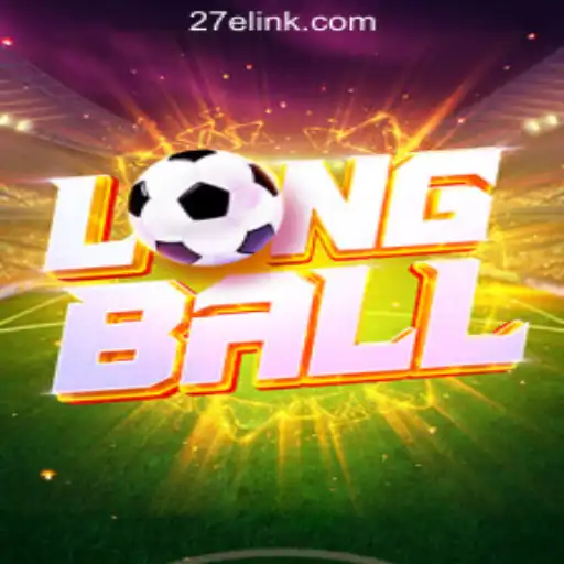 LongBall: Exploring the Thrills of 27e.COM Oficial Slots Brasil #1